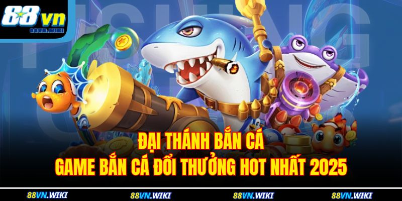 Đại Thánh Bắn Cá