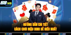 Hướng Dẫn Chi Tiết Cách Chơi Mậu Binh Dễ Hiểu Nhất 5 Cách Chơi Mậu Binh